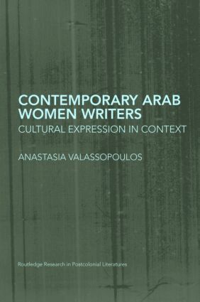 Anastasia Valassopoulos - Contemporary Arab Women Writers, Inbunden