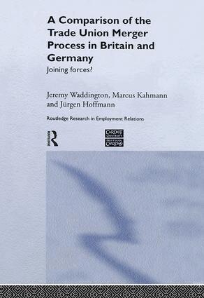 Jürgen Hoffman, Marcus Kahmann, Jeremy Waddington - Comparison of the Trade Union Merger Process in Britain and Germany, Inbunden