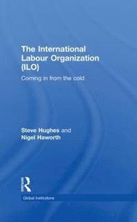 bokomslag International Labour Organization (ILO)