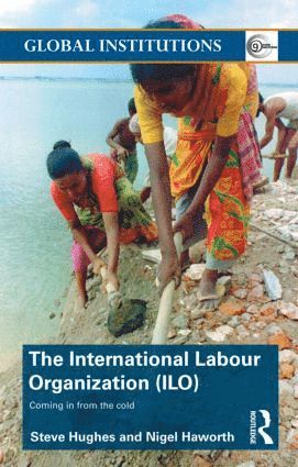 bokomslag International Labour Organization (ILO)