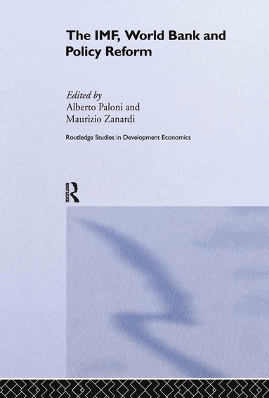 bokomslag IMF, World Bank and Policy Reform