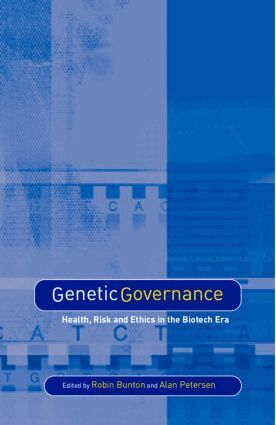 Robin Bunton, Alan Petersen - Genetic Governance, Inbunden