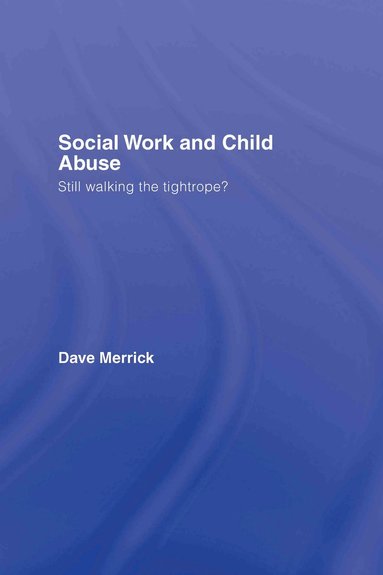 bokomslag Social Work and Child Abuse