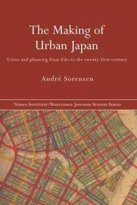 bokomslag The Making of Urban Japan