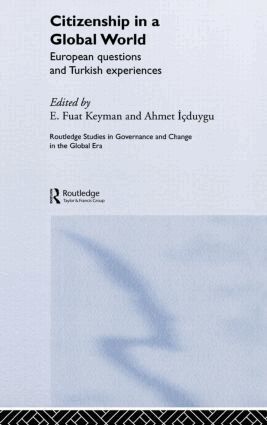 Fuat Keyman, Ahmet Icduygu - Citizenship in a Global World, Inbunden