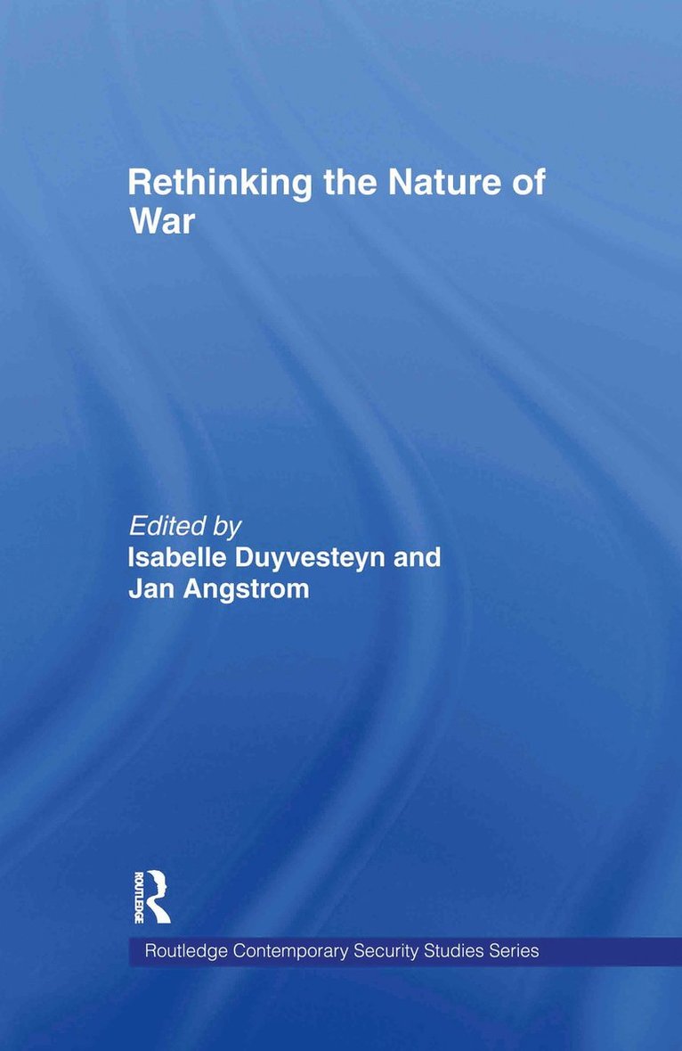 Rethinking the Nature of War 1