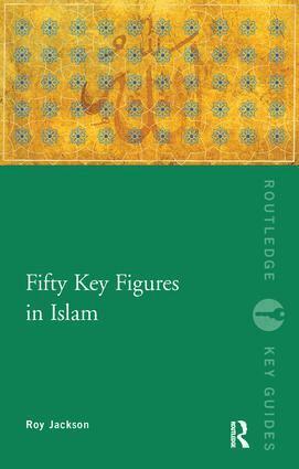 Roy Jackson - Fifty Key Figures in Islam, Häftad