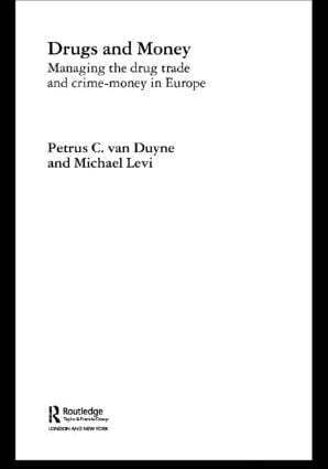 Michael Levi, Petrus C. van Duyne - Drugs and Money, Häftad