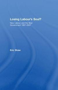 bokomslag Losing Labour's Soul?