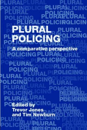 Trevor Jones, Tim Newburn - Plural Policing, Häftad