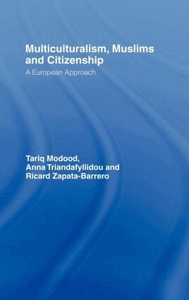 Tariq Modood, Anna Triandafyllidou, Ricard Zapata-Barrero - Multiculturalism, Muslims and Citizenship, Inbunden