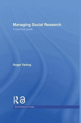 Roger Tarling - Managing Social Research, Inbunden