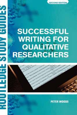 Successful Writing for Qualitative Researchers 1