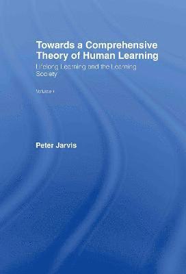 Towards a Comprehensive Theory of Human Learning 1