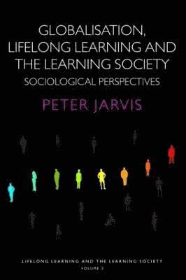 Globalization, Lifelong Learning and the Learning Society 1