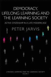 bokomslag Democracy, Lifelong Learning and the Learning Society