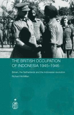 British Occupation of Indonesia: 1945-1946
