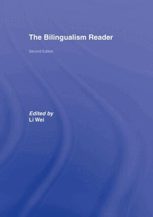 Li Wei - Bilingualism Reader, Inbunden