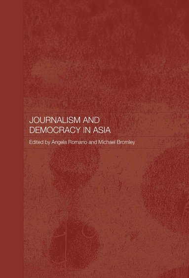 bokomslag Journalism and Democracy in Asia