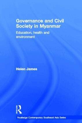 Helen James - Governance and Civil Society in Myanmar, Inbunden