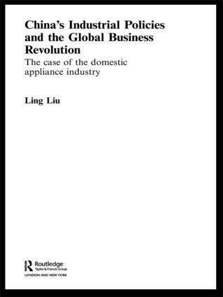 bokomslag China's Industrial Policies and the Global Business Revolution