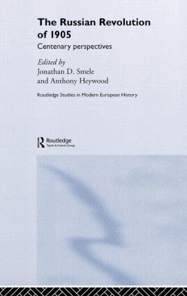 Anthony J. Heywood, Jonathan D. Smele - Russian Revolution of 1905, Inbunden