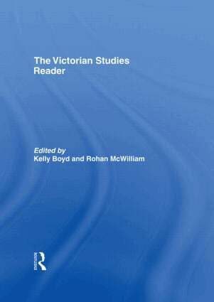 Kelly Boyd, Rohan McWilliam - Victorian Studies Reader, Inbunden