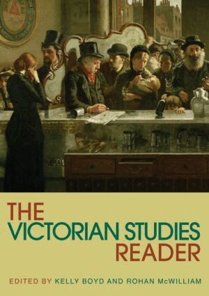 Kelly Boyd, Rohan McWilliam - Victorian Studies Reader, Häftad