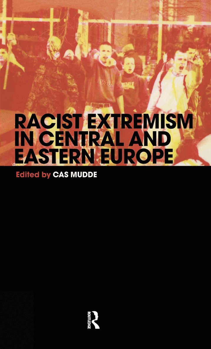 Racist Extremism in Central & Eastern Europe 1