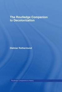 bokomslag The Routledge Companion to Decolonization