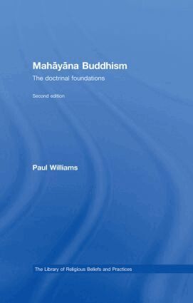 Paul Williams - Mahayana Buddhism, Inbunden