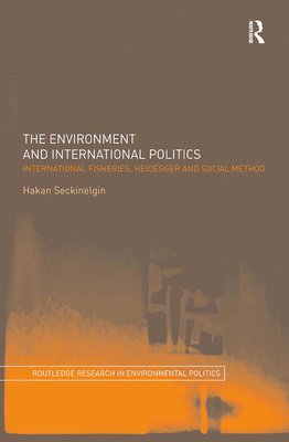 bokomslag The Environment and International Politics