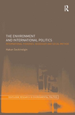 The Environment and International Politics 1