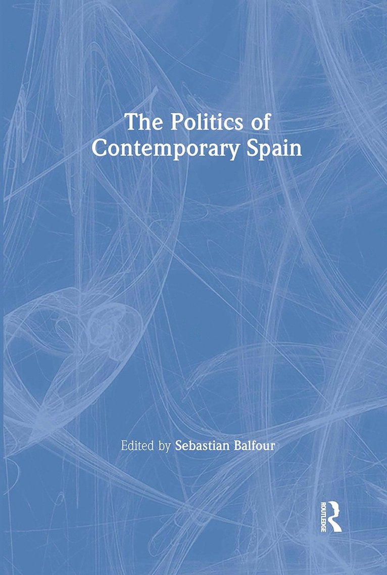 Politics of Contemporary Spain 1