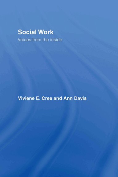 Viviene E. Cree, Ann Davis - Social Work, Inbunden