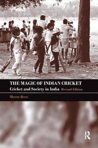 bokomslag The Magic of Indian Cricket