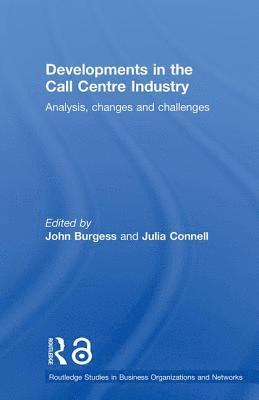 Developments in the Call Centre Industry 1