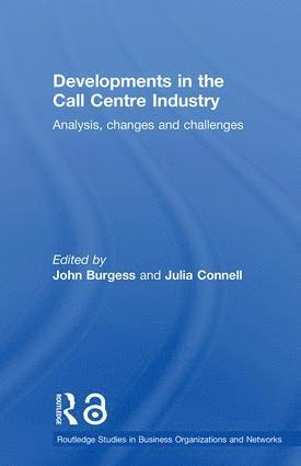 Developments in the Call Centre Industry 1