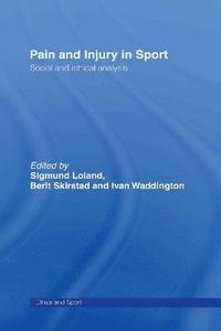 bokomslag Pain and Injury in Sport