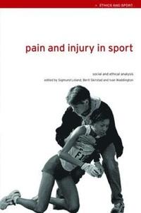 bokomslag Pain and Injury in Sport