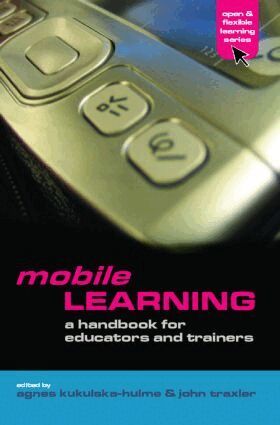 John Traxler, Agnes Kukulska-Hulme - Mobile Learning, Inbunden