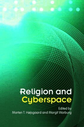 Morten Hojsgaard, Margit Warburg - Religion and Cyberspace, Häftad