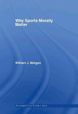 Why Sports Morally Matter 1