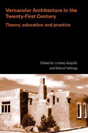 Lindsay Asquith, Marcel Vellinga - Vernacular Architecture in the 21st Century, Häftad