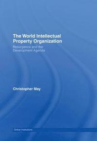 bokomslag World Intellectual Property Organization (WIPO)