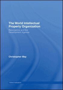 Christopher May - World Intellectual Property Organization (WIPO), Inbunden