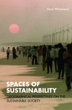 Mark Whitehead - Spaces of Sustainability, Häftad