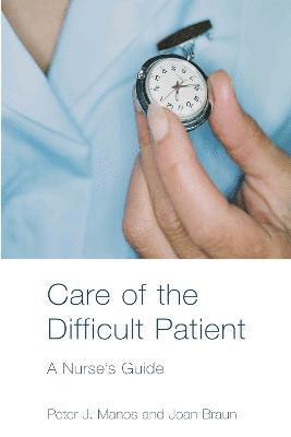 Care of the Difficult Patient 1