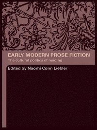 bokomslag Early Modern Prose Fiction