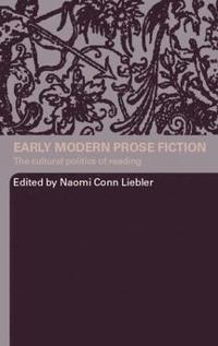 bokomslag Early Modern Prose Fiction